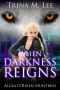 [Alexa O'Brien, Huntress 16] • When Darkness Reigns